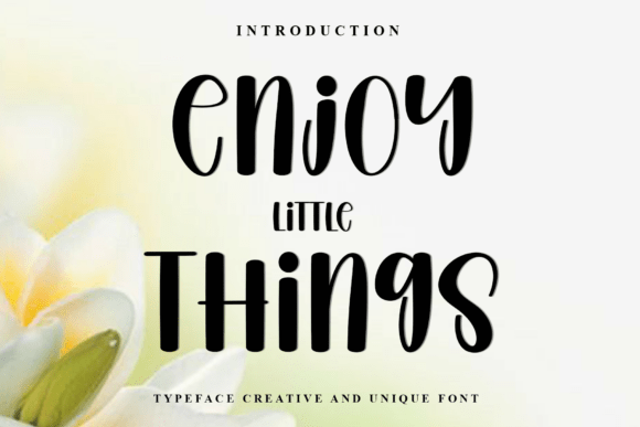 Enjoy Little Things: A Festive Font for Creative Makers