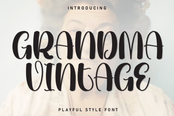 Grandma Vintage Font for Playful Branding and Campaign Design