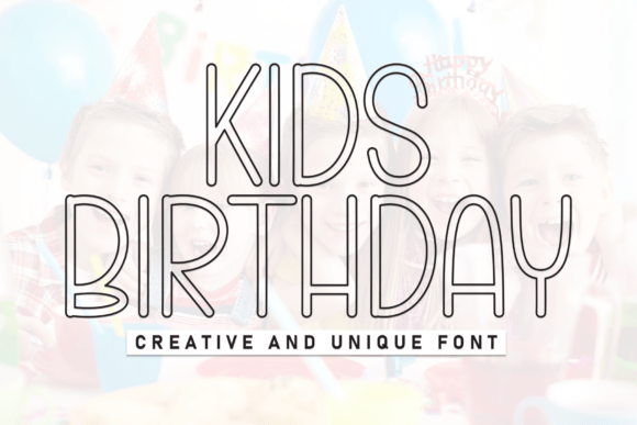 Kids Birthday Font for Playful and Charming Designs