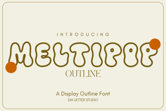Meltipop Outline Font for Eye-Catching Campaign Designs