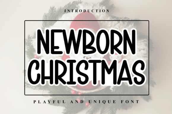 Newborn Christmas Font for Holiday Branding and Digital Creativity