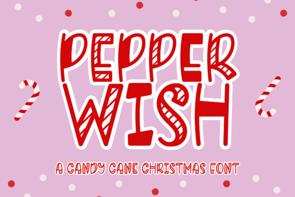 Pepperwish: A Playful Font for Holiday Branding