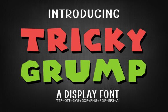 Tricky Grump Font: A Whimsical Display Typeface for Creative Projects
